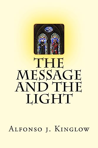 The Message and the Light
