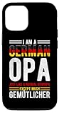 iPhone 15 German Opa LIKE A NORMAL GRANDPA EXCEPT German Opa Case