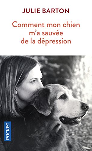 Télécharger Comment mon chien m'a sauvée de la dépression PDF Ebook En Ligne