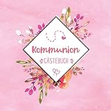  Kommunion: Tolles Album zur Erinnerung  Gästebuch zum eintragen mit viel Platz für Glückwünsche und Fotos  Geschenk zur Kommunion