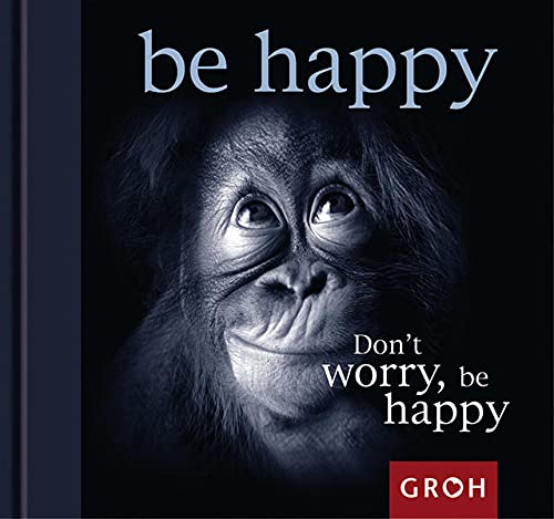 Preisvergleich Produktbild Dont worry, be happy