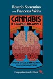 Cannabis. Il grande inganno