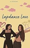 Lapdance Love: When Worlds Collide! (The Brooklyn Girls) (English Edition)