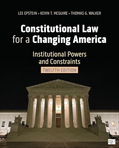 Constitutional Law for a Changing America: Institutional Powers and Constraints
