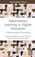 Adventurous Learning in Higher Education: A Metamodern Framework 1041123469 Book Cover