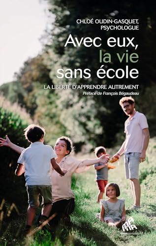 Photo de Avec eux, la vie sans école: La liberté d'apprendre autrement