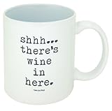Funny Guy Mugs Shhh There's Wine in Here Ceramic Coffee Mug - 11oz - Ideal Funny Coffee Mug for Women and Men - Hilarious Novelty Coffee Cup with Witty Sayings