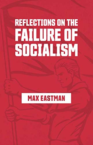 Reflections on the Failure of Socialism