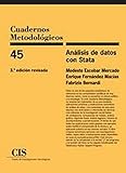  ANÁLISIS DE DATOS CON STATA: 3.ª edición revisada: 45 (Cuadernos Metodológicos)