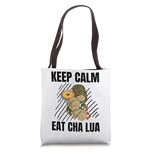 Keep Calm Eat Cha Lua Vintage Grunge Cha Lua Lover Tote Bag