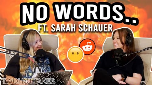 34: Just.. No words.. Ft. Sarah Schauer Podcast Por  arte de portada