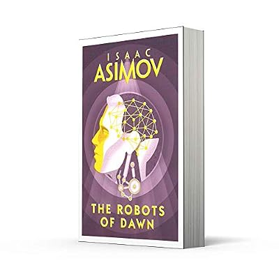 The Robots of Dawn Paperback April 19, 2018