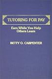 Tutoring for Pay: Earn While You Help Others Learn