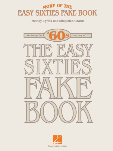 More of the Easy Sixties Fake Book: C Edition