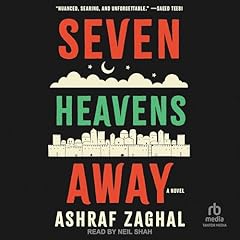 Seven Heavens Away Audiolibro Por Ashraf Zaghal arte de portada
