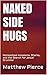Naked Side Hugs: Homeschool Assassins, Sharks, and the Search for Jesus' Drummer