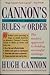 Cannon's Concise Guide to Rules of Order: A New Approach to Holding Successful Meetings