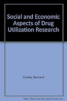 Social and Economic Aspects of Drug Utilization Research 0914768026 Book Cover