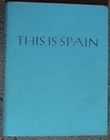THIS IS SPAIN B000WCP62I Book Cover