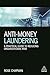 Anti-Money Laundering: A Practical Guide to Reducing Organizational Risk