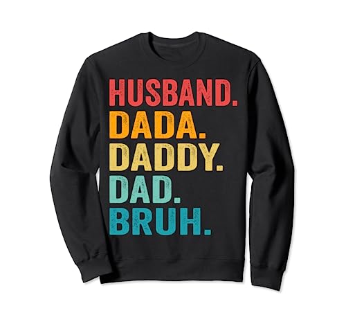 Husband Dada Daddy Dad Bruh Men Hubby Funny Vintage Father Sudadera
