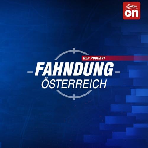 Fahndung &Ouml;sterreich - der Podcast Titelbild