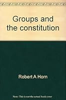 Groups and the Constitution 0404509754 Book Cover