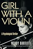 Girl with a Violin: A Psychological Thriller