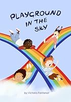 Playground in the Sky 1737306018 Book Cover