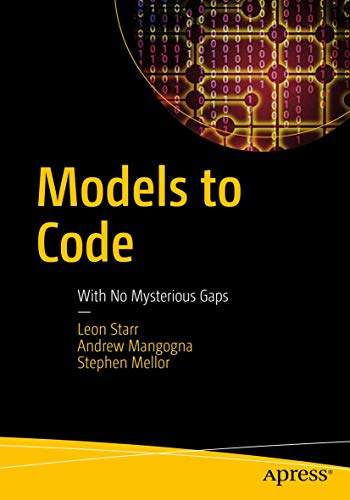 Models to Code: With No Mysterious Gaps view 2