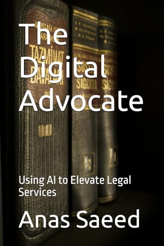 The Digital Advocate: Using AI to Elevate Legal Services