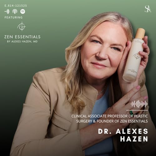 Healing Sensitive Skin by Caring for the Whole Person with Dr. Alexes Hazen, Founder of Zen Essentials