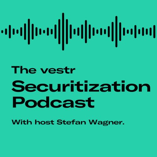 the vestr Securitization podcast Podcast Por Nalu Finance arte de portada
