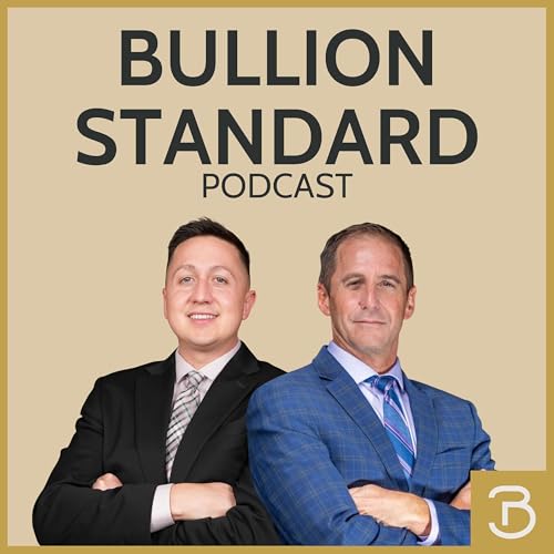 Bullion Standard Podcast cover art