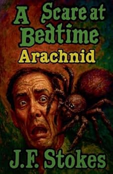 Paperback A Scare at Bedtime: Arachnid Book