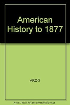 Paperback American history to 1877 (Arco college outline) Book