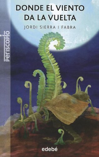 Donde el Viento Da la Vuelta