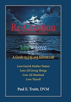 Hardcover Re-Creation: "Born Again of Water and Spirit" Book