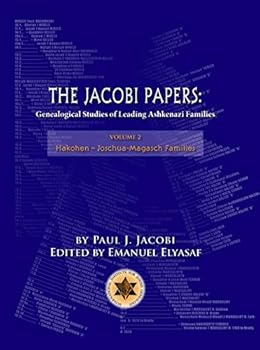 The Jacobi Papers: Genealogical Studies of Leading Ashkenazi Families - Volume 2