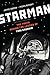 Starman: The Truth Behind the Legend of Yuri Gagarin
