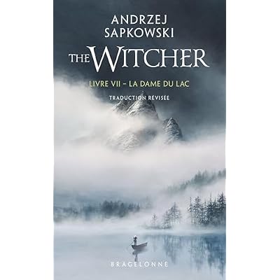 Sorceleur (Witcher), T7 : La Dame du lac