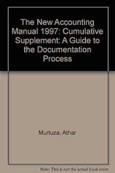 Paperback The New Accounting Manual, 1997 Cumulative Supplement: A Guide to the Documentation Process Book
