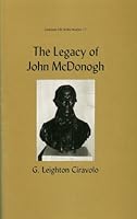 The Legacy of John McDonogh (Louisiana Life Series, Volume 12) 1887366482 Book Cover