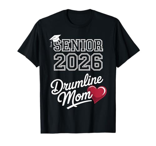 Senior 2026 Drumline Mom Pride Band Support School Event T-Shirt