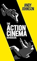The Action Cinema Handbook 132627743X Book Cover