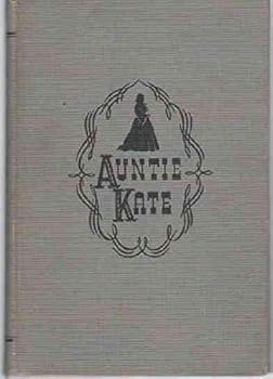 Hardcover Auntie Kate,: Her journey through ninety years Book