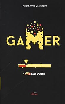 Paperback Gamer 02 : Dans l'arène N.E. [French] Book