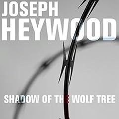 Shadow of the Wolf Tree Audiobook By Joseph Heywood cover art