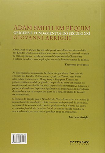 Adam Smith em Pequim: Origens e Fundamentos do Século XXI