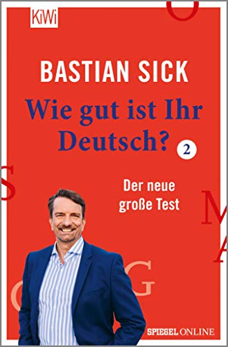 Wie gut ist Ihr Deutsch? 2: Der neue große Test (German Edition)